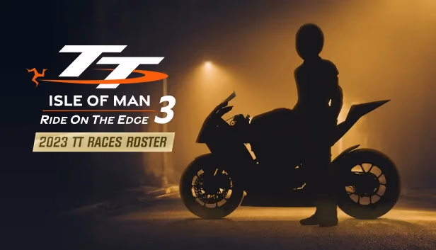 Cover image for TT Isle Of Man 3 - 2023 TT Races Roster